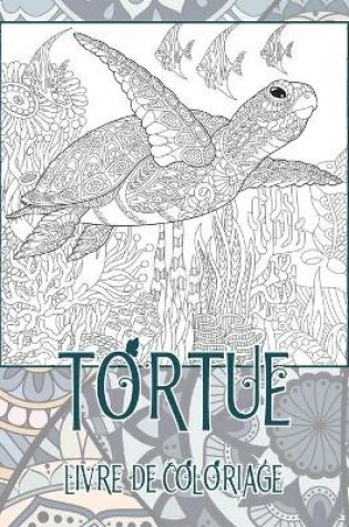 Cover of Tortue - Livre de coloriage