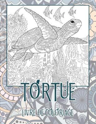 Cover of Tortue - Livre de coloriage