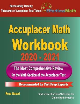 Book cover for Accuplacer Math Workbook 2020 - 2021