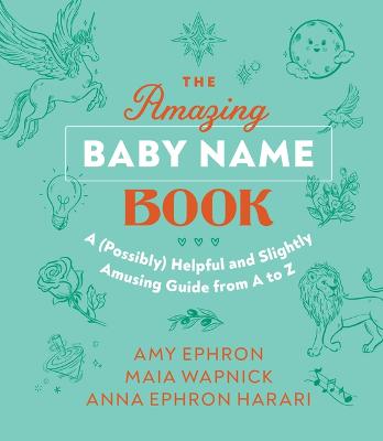 Book cover for The Amazing Baby Name Book