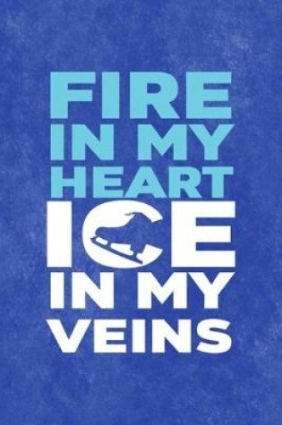 Cover of Fire In My Heart Ice In My Veins