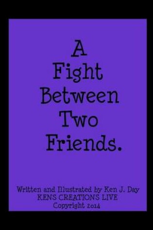 Cover of A Fight Between Two Friends