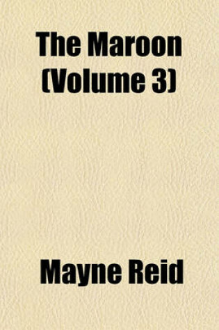 Cover of The Maroon (Volume 3)