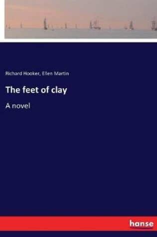 Cover of The feet of clay