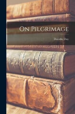 Cover of On Pilgrimage