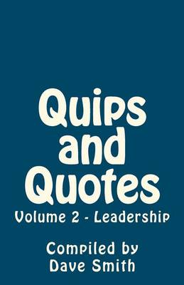 Book cover for Quips and Quotes Vol 2 - Leadership