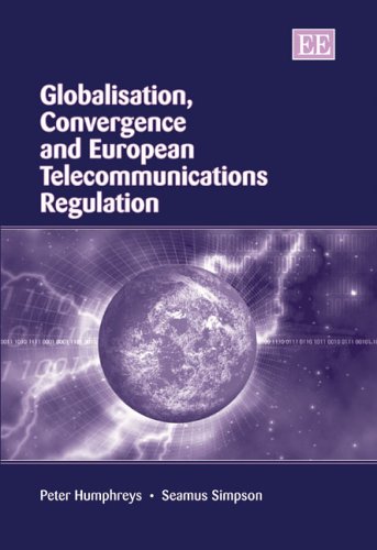 Book cover for Globalisation, Convergence and European Telecommunications Regulation