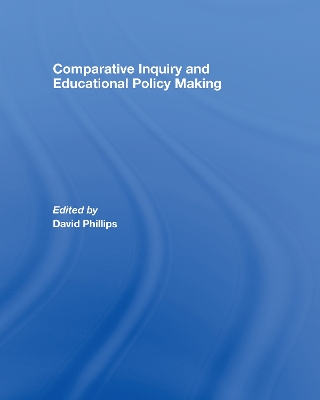 Book cover for Comparative Inquiry and Educational Policy Making