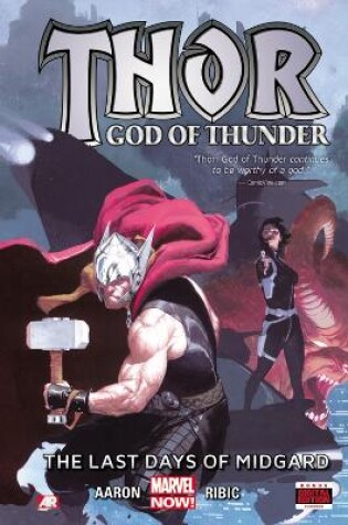 Cover of Thor: God Of Thunder Volume 4: Last Days Of Asgard (marvel Now)