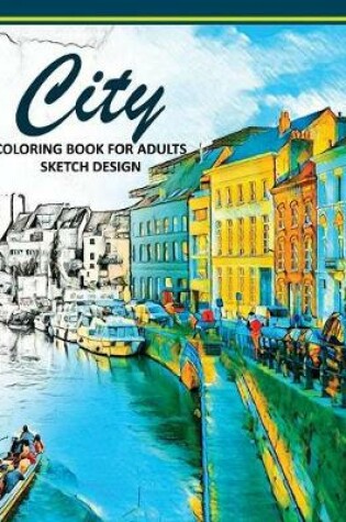 Cover of City Coloring Books for Adults