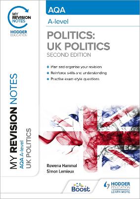 Book cover for My Revision Notes: AQA A-level Politics: UK Politics Second Edition