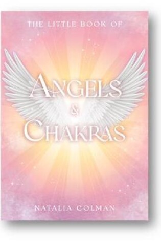 Cover of The Little Book of Angels & Chakras