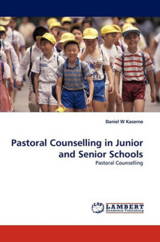 Cover of Pastoral Counselling in Junior and Senior Schools