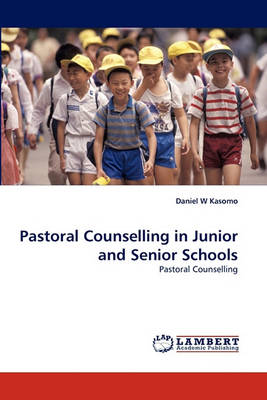 Book cover for Pastoral Counselling in Junior and Senior Schools