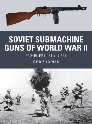Book cover for Soviet Submachine Guns of World War II