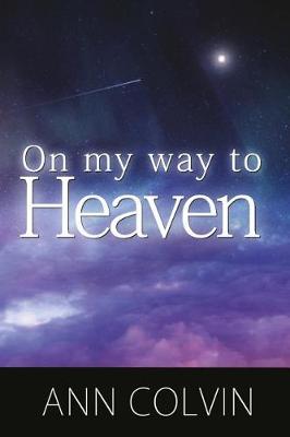 Book cover for On My Way To Heaven