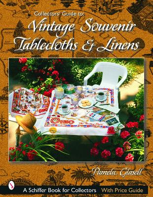 Book cover for Collectors' Guide to Vintage Souvenir Tablecloths and Linens