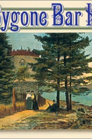 Cover of Bygone Bar Harbor