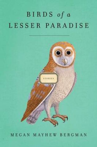 Cover of Birds of a Lesser Paradise