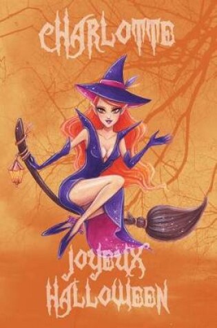 Cover of Joyeux Halloween Charlotte