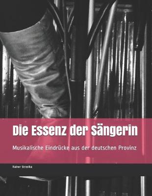 Book cover for Die Essenz der Sangerin