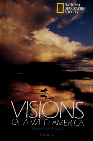 Cover of Visions of Wild America