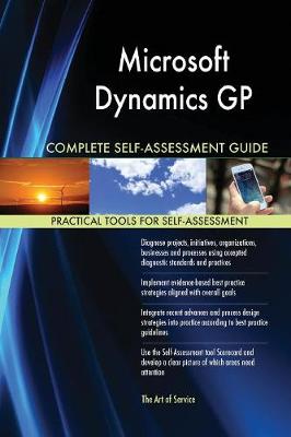 Book cover for Microsoft Dynamics GP Complete Self-Assessment Guide