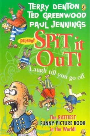 Cover of Spit it Out!
