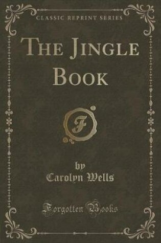 Cover of The Jingle Book (Classic Reprint)
