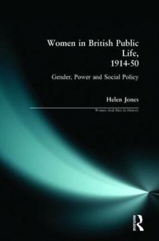 Cover of Women in British Public Life, 1914 - 50