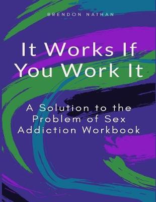 Book cover for It Works If You Work It