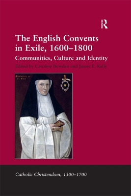 Cover of The English Convents in Exile, 1600-1800