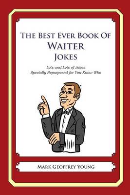 Book cover for The Best Ever Book of Waiter Jokes