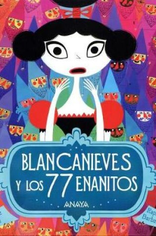 Cover of Blancanieves y Los 77 Enanitos