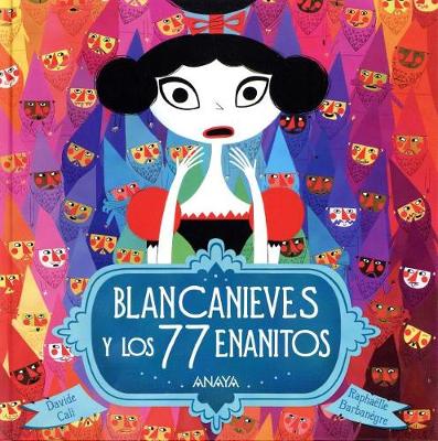 Book cover for Blancanieves y Los 77 Enanitos