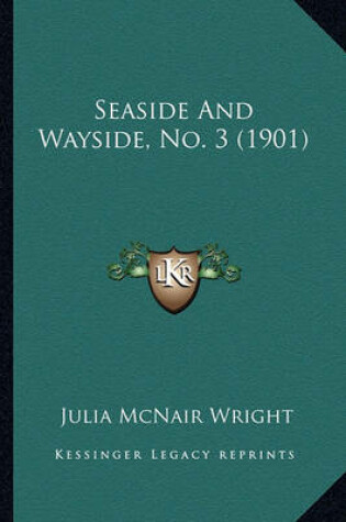 Cover of Seaside and Wayside, No. 3 (1901)