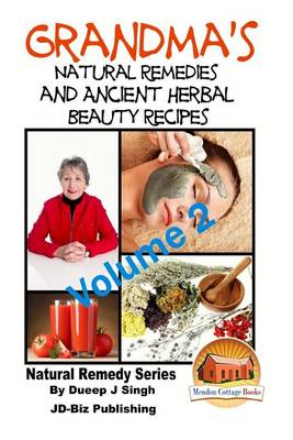 Book cover for Grandma's Natural Remedies and Ancient Herbal Beauty Recipes Volume 2