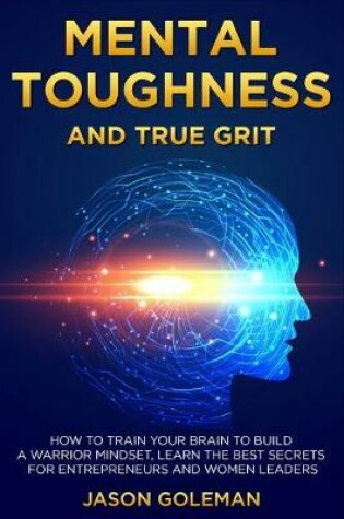 Cover of Mental Toughness and true grit