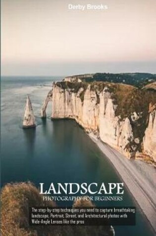 Cover of Landscape Photography For Beginners