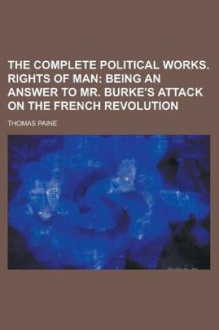 Cover of The Complete Political Works. Rights of Man