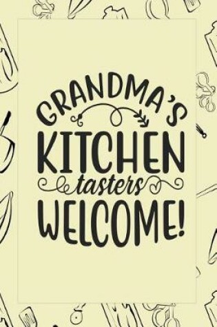 Cover of Grandma's Kitchen Tasters Welcome!