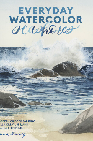 Cover of Everyday Watercolor Seashores