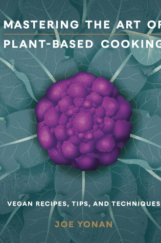 Cover of Mastering the Art of Plant-Based Cooking