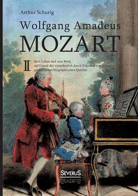 Book cover for Wolfgang Amadeus Mozart. Sein Leben und sein Werk