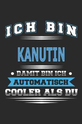 Book cover for Ich bin Kanutin Damit bin ich automatisch cooler als du