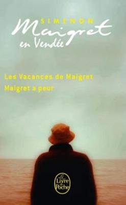 Book cover for Maigret En Vendee (Les Vacances De Maigret + Maigret a Peur)