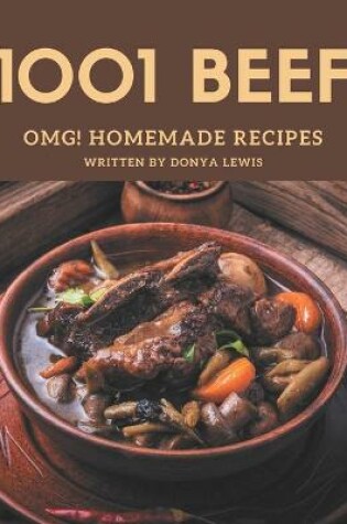 Cover of OMG! 1001 Homemade Beef Recipes