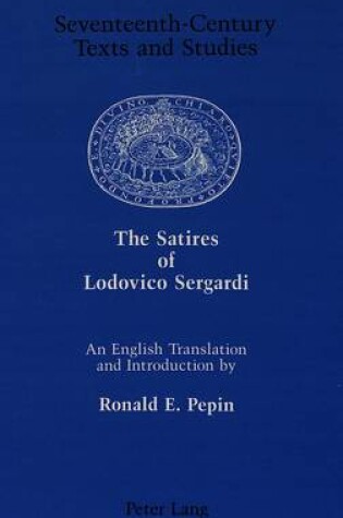 Cover of The Satires of Lodovico Sergardi