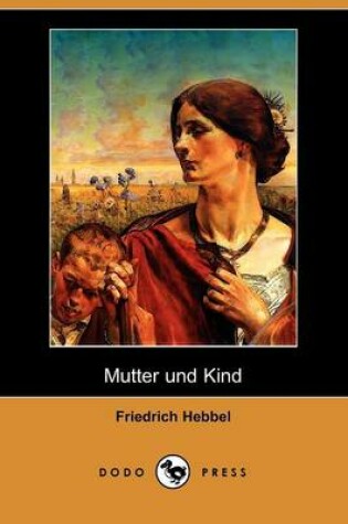 Cover of Mutter Und Kind (Dodo Press)