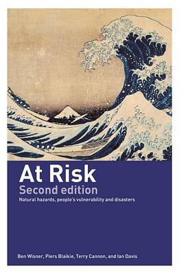 Book cover for At Risk II - 2nd Edition: Natural Hazards, People's Vulnerability and Disasters